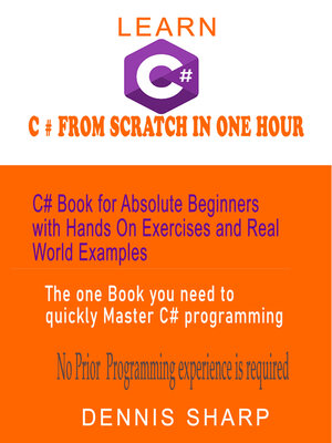 cover image of Learn C# From Scratch in One Hour